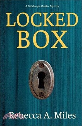 Locked Box: A Pittsburgh Murder Mystery