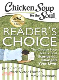 Chicken Soup for the Soul, Readers Choice ─ The Chicken Soup for the Soul Stories That Changed Your Lives