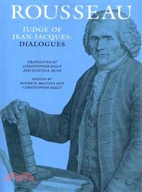 Rousseau Judge of Jean-Jacques: ─ Dialogues