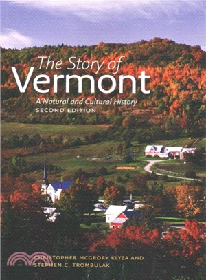 The Story of Vermont ─ A Natural and Cultural History