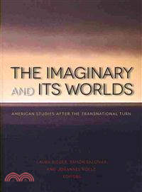 The Imaginary and Its Worlds ― American Studies After the Transnational Turn