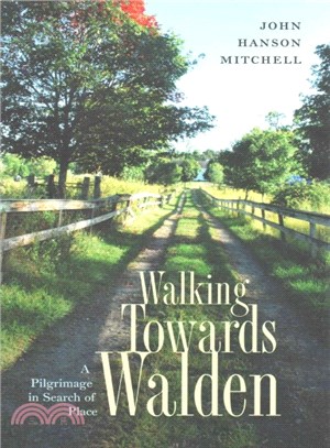 Walking Towards Walden ― A Pilgrimage in Search of Place