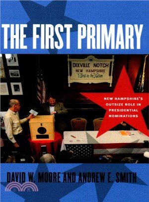 The First Primary ─ New Hampshire's Outsize Role in Presidential Nominations