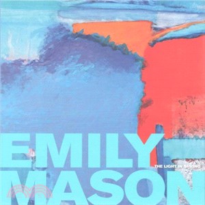 Emily Mason ─ The Light in Spring