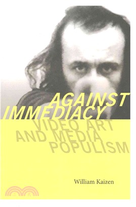 Against Immediacy ─ Video Art and Media Populism