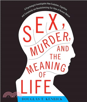 Sex, Murder, and the Meaning of Life