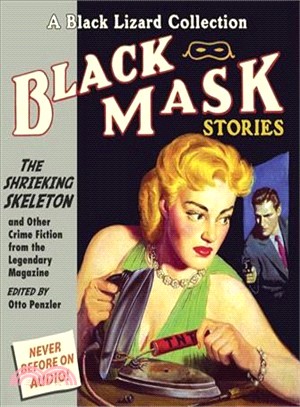 The Shrieking Skeleton And Other Crime Fiction from the Legendary Magazine 