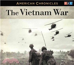 Npr American Chronicles: the Vietnam War 