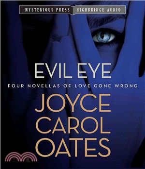 Evil Eye ─ Four Novellas of Love Gone Wrong