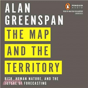 The Map and the Territory ─ Risk, Human Nature, and the Future of Forecasting 