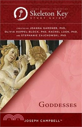 Goddesses: A Skeleton Key Study Guide