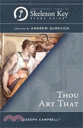 Thou Art That: A Skeleton Key Study Guide