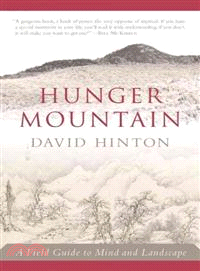Hunger Mountain ─ A Field Guide to Mind and Landscape