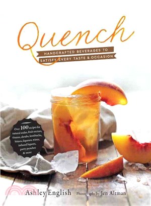 Quench ─ Handcrafted Beverages to Satisfy Every Taste & Occasion