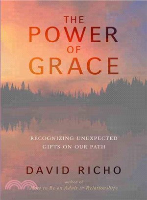 The Power of Grace ─ Recognizing Unexpected Gifts on Our Path