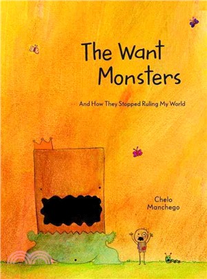 The Want Monsters ─ And How They Stopped Ruling My World