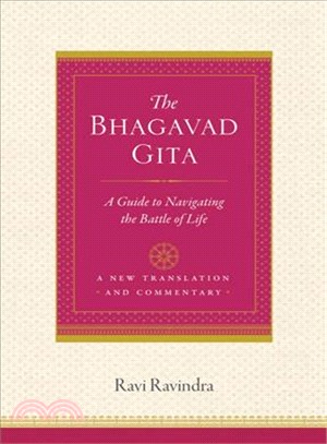The Bhagavad Gita ─ A Guide to Navigating the Battle of Life