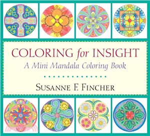 Coloring for Insight ─ A Mini Mandala Coloring Book