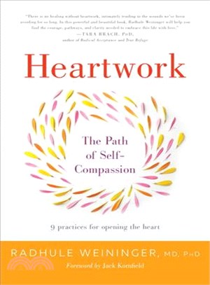 Heartwork ─ The Path of Self-Compassion