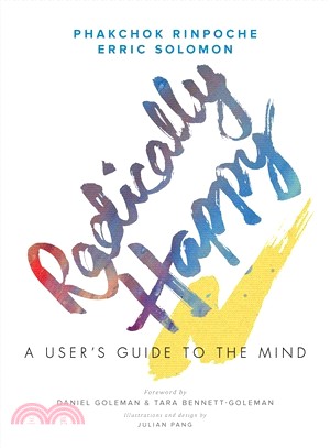 Radically Happy ― A User's Guide to the Mind