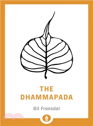 The Dhammapada ― A New Translation of the Buddhist Classic