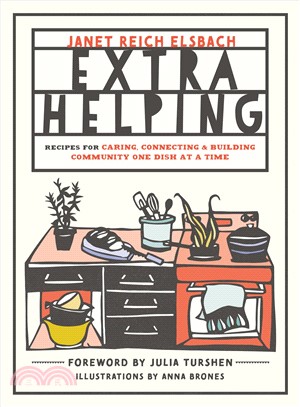 Extra Helping ― Recipes for Building Community One Dish at a Time