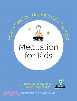Meditation for Kids ― How to Clear Your Head and Calm Your Mind
