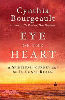 Eye of the Heart ― A Spiritual Journey into the Imaginal Realm