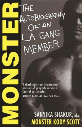 Monster：The Autobiography of an L.A. Gang Member