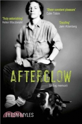 Afterglow：A Dog Memoir