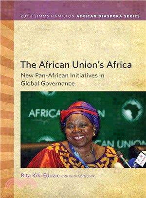 The African Union's Africa ─ New Pan-African Initiatives in Global Governance