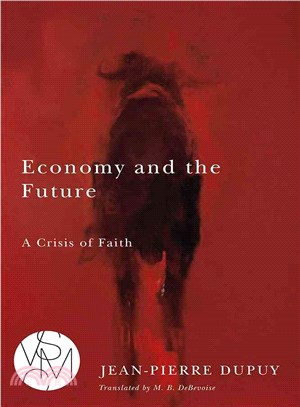 Economy and the Future ─ A Crisis of Faith