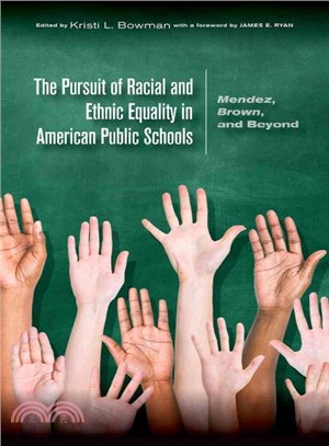 The Pursuit of Racial and Ethnic Equality in American Public Schools ─ Mendez, Brown, and Beyond