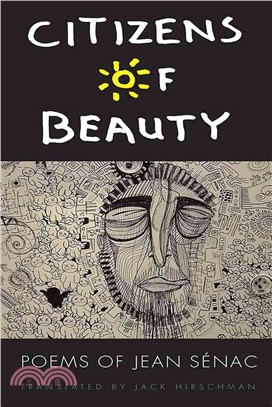 Citizens of Beauty ─ Poems of Jean S幯ac