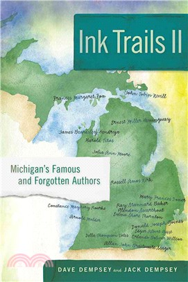Ink Trails II ― Michigan's Famous and Forgotten Authors