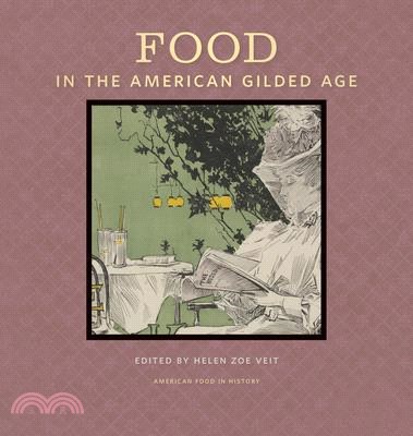 Food in the American Guilded Age