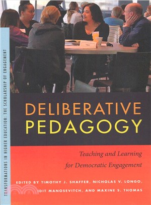 Deliberative Pedagogy ─ Teaching and Learning for Democratic Engagement