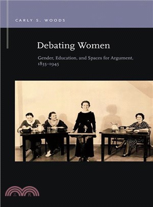 Debating Women ― Gender, Education, and Spaces for Argument, 1835-1945
