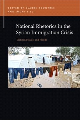 National Rhetorics in the Syrian Immigration Crisis ― Victims, Frauds, and Floods