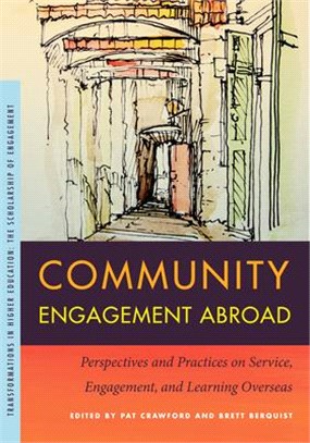 Community Engagement Abroad ― Perspectives and Practices on Service, Engagement, and Learning Overseas