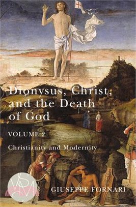 Dionysus, Christ, and the Death of God ― Christianity and Modernity