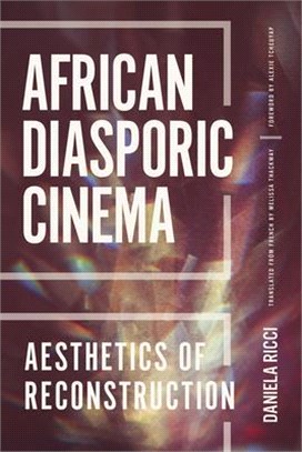 African Diasporic Cinema ― Aesthetics of Reconstruction