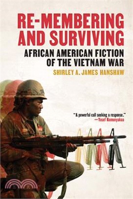 Re-membering and Surviving ― African American Fiction of the Vietnam War