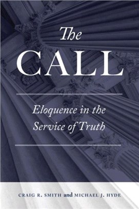 The Call：Eloquence in the Service of Truth