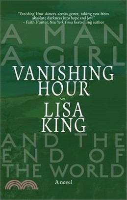 Vanishing Hour ― A Novel of a Man, a Girl, and the End of the World