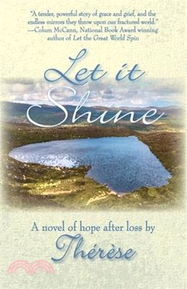 Let It Shine: A Novel of Hope After Loss