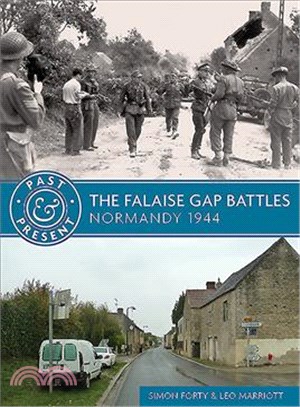 The Falaise Gap Battles ─ Normandy 1944