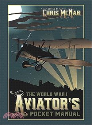 The World War I Aviator Pocket Manual