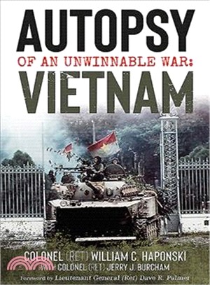 Autopsy of an Unwinnable War ― Vietnam