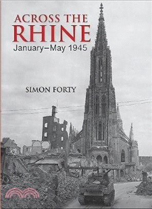 Across the Rhine：January-May 1945